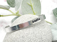 Load image into Gallery viewer, BREATHE Hand Stamped, Cuff Bracelet (3)