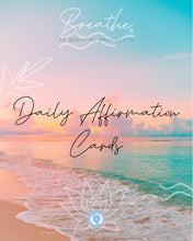 Load image into Gallery viewer, The BREATHE, 10 Breaths Affirmation Cards, Digital Download